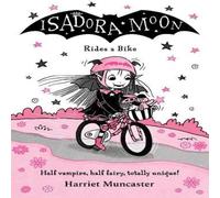 Harriet Muncaster Isadora Moon Rides a Bike Paperback Book Harriet Muncaster Multicolor