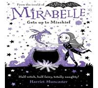 Harriet Muncaster Mirabelle Gets up to Mischief Paperback Book Harriet Muncaster Multicolor