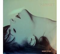 Harriet Roberts - Woman To Man