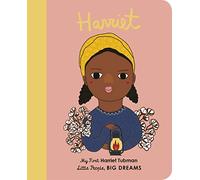 Harriet Tubman: My First Harriet Tubman [BOARD BOOK] (14) (Little People, BIG DREAMS)