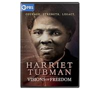 Harriet Tubman: Visions Of Freedom