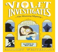 Harriet Whitehorn Violet & the Mummy Mystery Paperback Book Harriet Whitehorn Multicolor