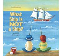 Harriet Ziefert What Ship Is Not a Ship? Paperback Book Harriet Ziefert Multicolor