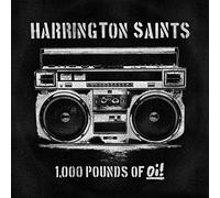 Harrington Saints - 1000 Pounds Of Oi! [VINYL]