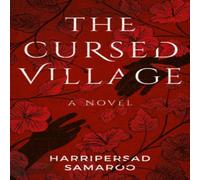 Harripersad Samaroo The Cursed Village Paperback Book in White Harripersad Samaroo White
