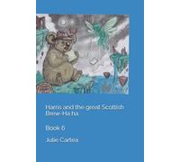 Harris and the great Scottish Brew-Ha ha: Book 6 (Harris the Wild Haggis)