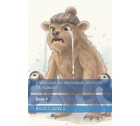 Harris and the Whispering Waves of the Hebrides: Book 4 (Harris the Wild Haggis)