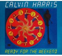 Harris, Calvin - Ready For The Weekend