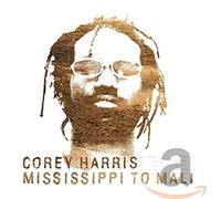 Harris, Corey - Mississippi To Mali