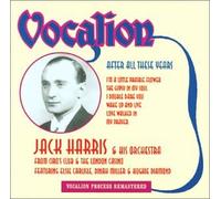 Harris, Jack - Jack Harris: After All These Years