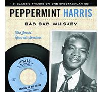 Peppermint Harris – Bad Bad Whiskey: The Jewel Records Session – CD – US Import