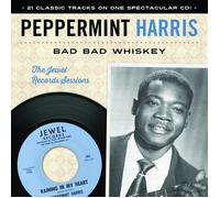 Peppermint Harris – Bad Bad Whiskey: The Jewel Records Session – CD – US Import