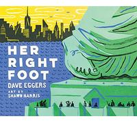 Harris, Shawn - Her Right Foot: Dave Eggers: 1