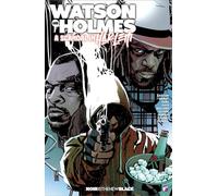 Harris, Steven - Watson and Holmes: A Scandal In Harlem