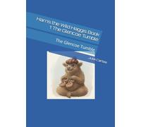 Harris the Wild Haggis Book 1 The Glencoe Tumble: The Glencoe Tumble