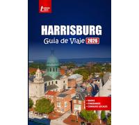 HARRISBURG Guía de viaje 2026: Descubra las principales atracciones, la comida local, la historia y las excursiones de un día en la capital de Pensilvania