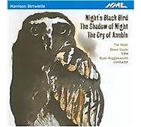 Harrison Birtwistle : Birtwistle: Nights Black Bird / The Shad CDNEW