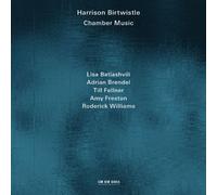 Harrison Birtwistle: Chamber Music