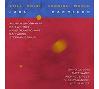 HARRISON JOEL - STILL POINT TURNING WORLD - CD - H4z