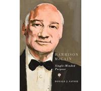 Harrison McCain: Single-Minded Purpose: Volume 17 (Footprints Series)