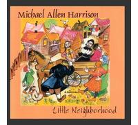 Harrison, Michael Allen - Little Neighborhood