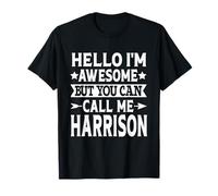 Harrison Surname Call Me Harrison Family Last Name Harrison T-Shirt