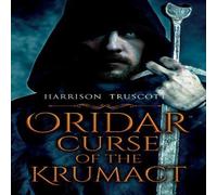 Harrison Truscott Oridar - Curse of the Krumact Paperback Book Harrison Truscott Multicolor