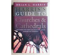 Harris's Guide to Churches and Cathedrals