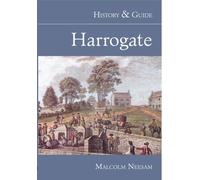 Harrogate: History and Guide