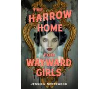 Harrow Home for Wayward Girls