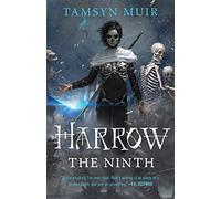 Harrow the Ninth (The Locked Tomb Trilogy): 2