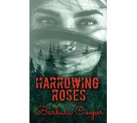 Harrowing Roses: A Novella: Vol. 1 (Psychic Detective I)