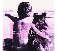 Harry Allen - Recado Bossa Nova