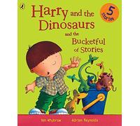Harry and the Dinosaurs and the Bucketful of Stories by Ian Whybrow (4-May-2006) Paperback