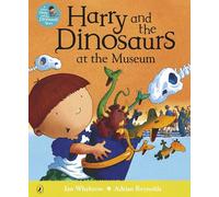 Harry and the Dinosaurs at the Museum