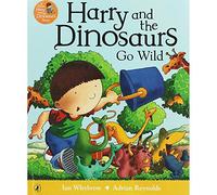 Harry and the Dinosaurs Go Wild