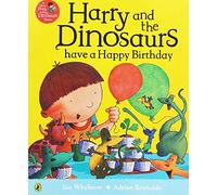 Harry and the Dinosaurs: Have a Happy Birthday
