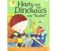Harry and the Dinosaurs Say 'Raahh!'