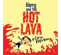 Harry and the Hot Lava