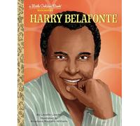 Harry Belafonte: A Little Golden Book Biography (Presented by Ebony Jr.)