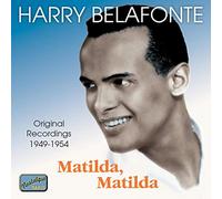 Harry Belafonte Matilda, Matilda - Original Recordings 1949-54 (CD) (US IMPORT)