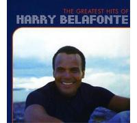 The Greatest Hits Of Harry Belafonte