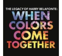 HARRY BELAFONTE: WHEN COLORS COME TOGETHER - CD