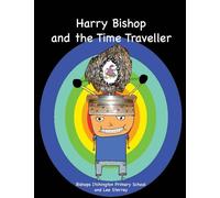 Harry Bishop and the Time Traveller