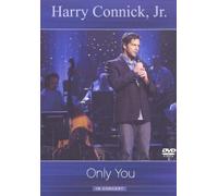 Harry Connick Jr. - Only You In Concert [DVD]