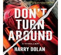 Harry Dolan Don't Turn Around Paperback Book Harry Dolan Multicolor
