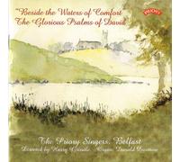 Harry Grindle/Priory Singers Belfast - Beside The Waters Of Comfort - The Glorious Psalms Of David