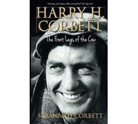 Harry H. Corbett: The Front Legs of the Cow
