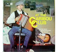 Harry Hibbs At the Caribou Club Lp