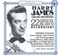 Harry James and his Orchestra - 22 Original Big Band Recordings: 1943-1953
